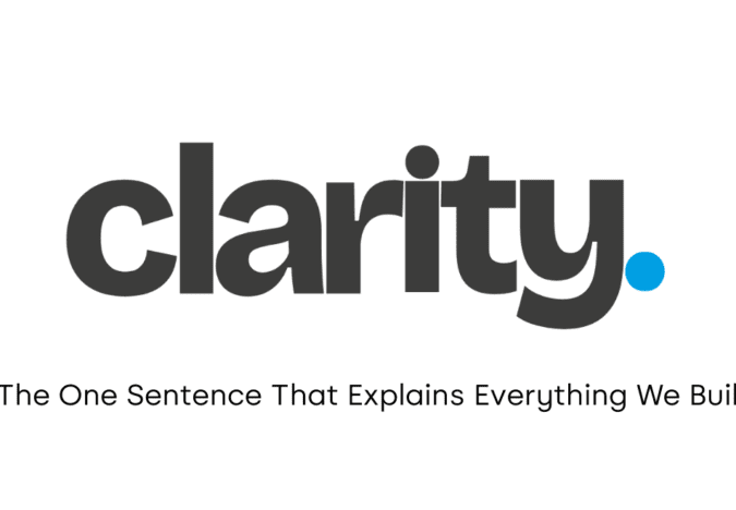 The One Sentence That Explains Everything We Built | Clarity HQ